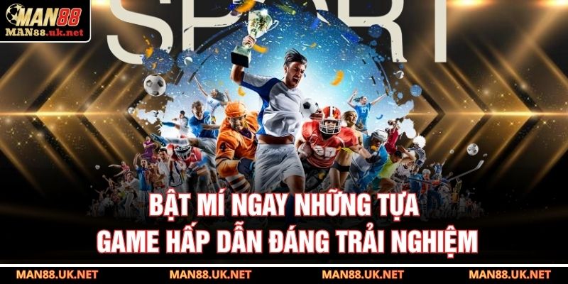 Bật mí ngay những tựa game hấp dẫn đáng trải nghiệm