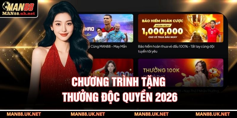Chương trình tặng thưởng độc quyền 2026